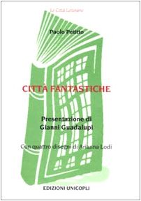 Città fantastiche (Le città letterarie) Contemporary literature