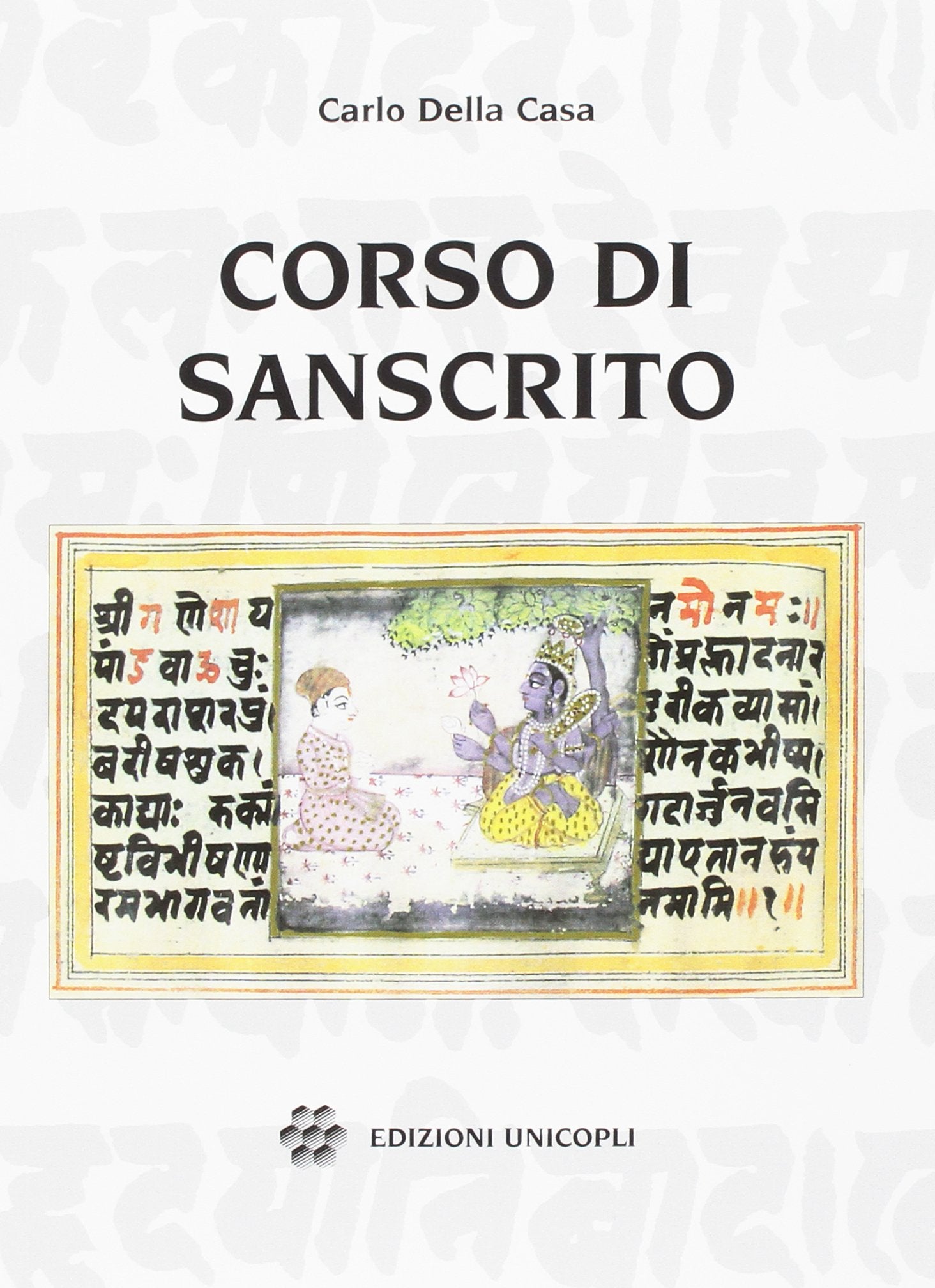 Corso di sanscrito. Grammatica, esercizi, brani scelti, vocabolario Foreign Languages ​​& Dictionaries