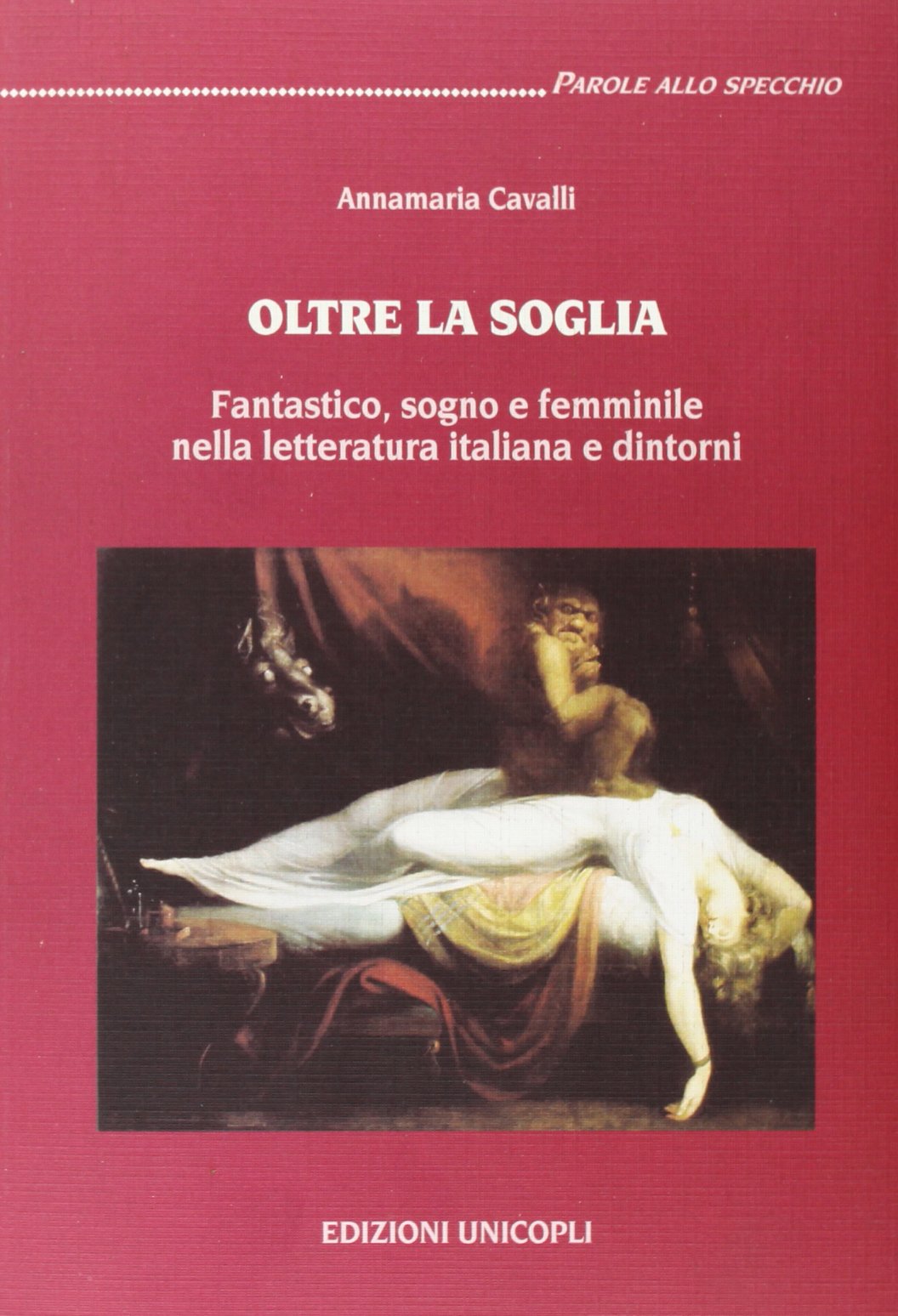 Oltre la soglia. Fantastico, sogno e femminile nella letteratura italiana e dintorni book