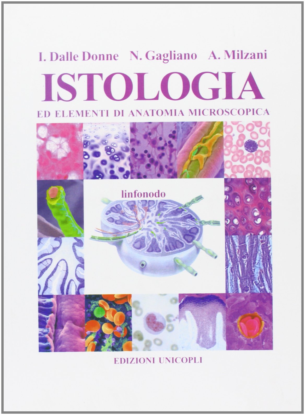 Istologia ed elementi di anatomia microscopica (Scienze) Medicine