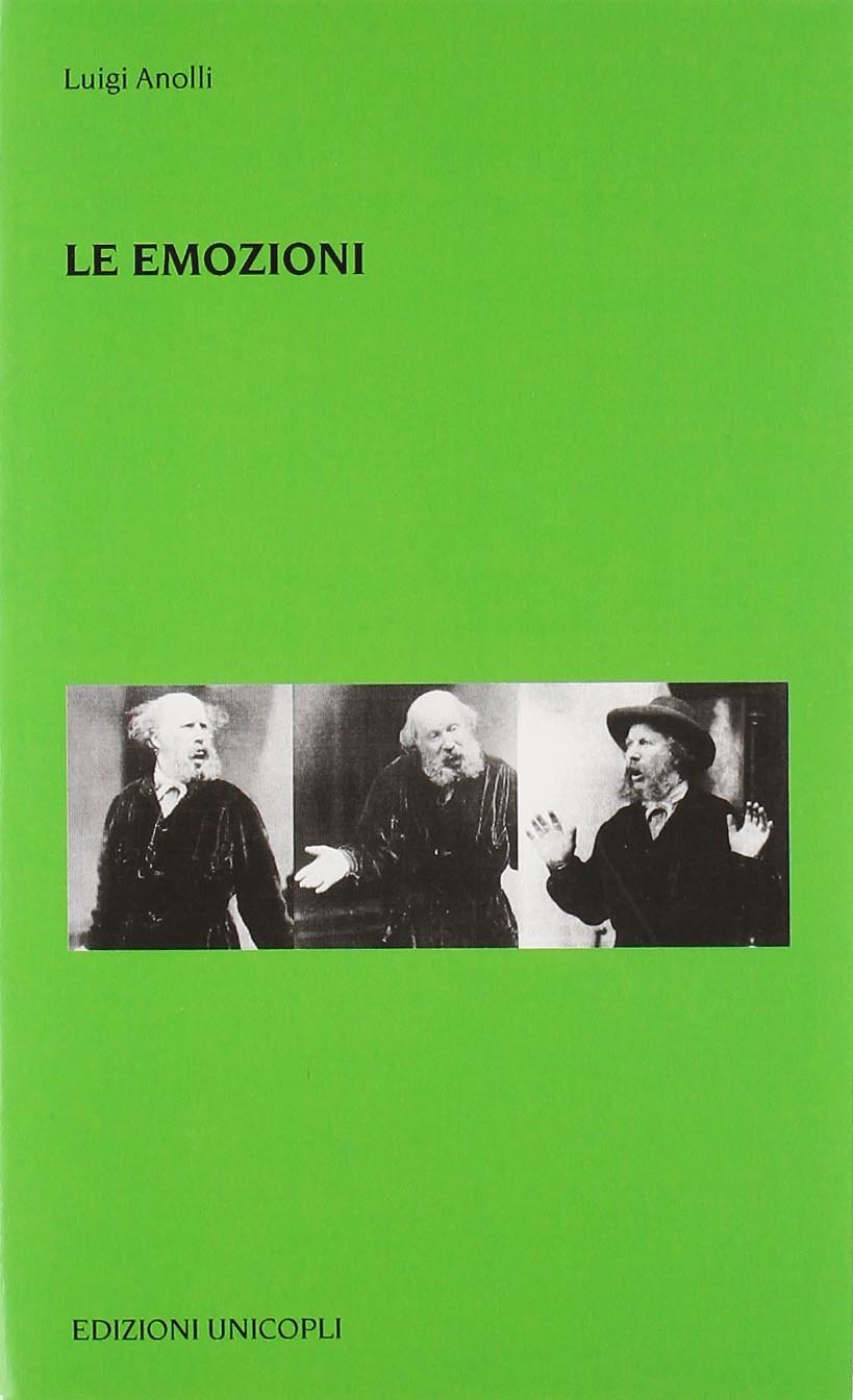 Le emozioni (Psicol. dello sviluppo sociale e clinico) Psychology