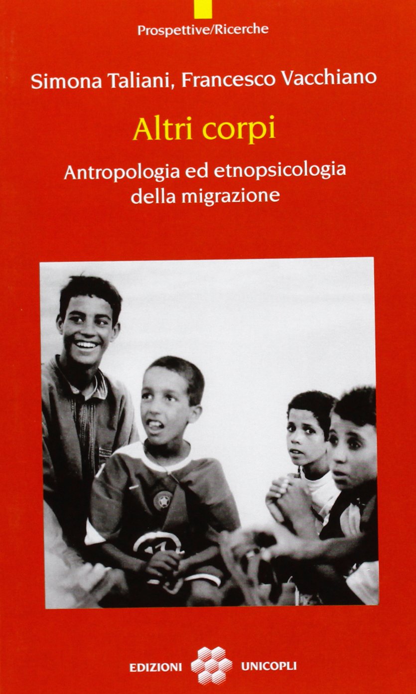 Altri corpi. Antropologia ed etnopsicologia della migrazione book