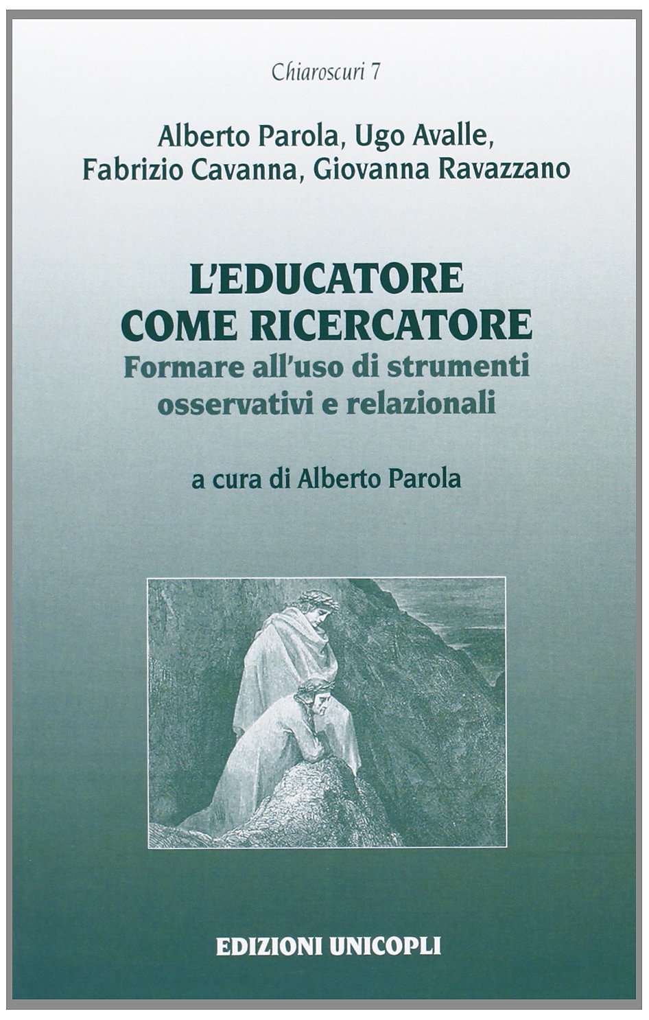 L'educatore come ricercatore. Formare all'uso di strumenti osservativi e relazionali book