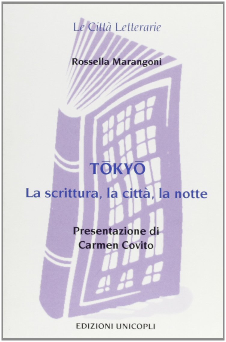 Tokyo (Le città letterarie) Contemporary literature