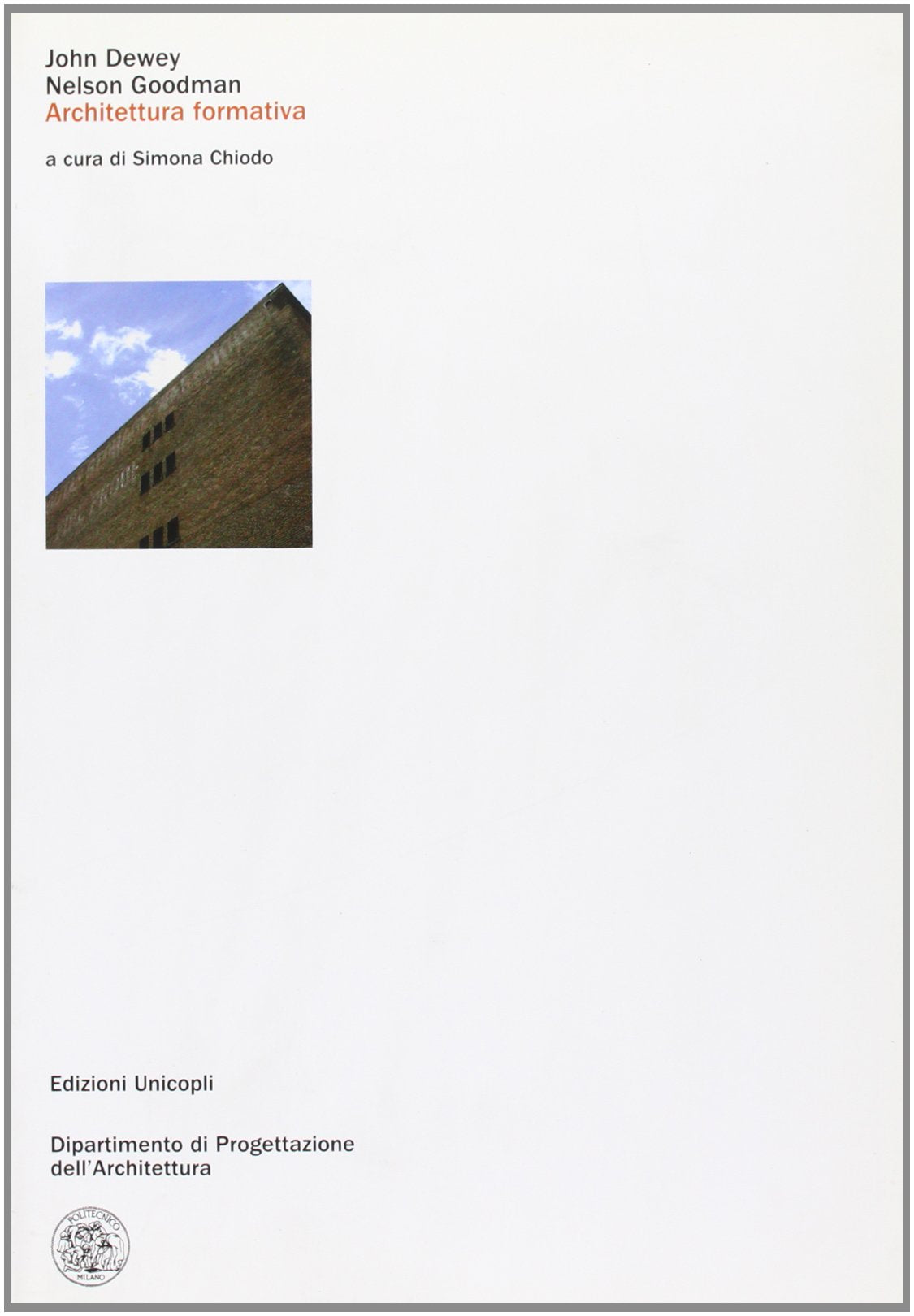 Architettura formativa (Dip. progettazione dell'architettura) Architecture