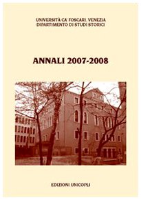 Annali del Dipartimento di studi storici dell'Università Ca' Foscari di Venezia 2007-2008 (Dip. studi storici-Univ. Venezia) Reference Books