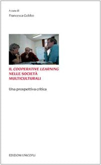 Il Cooperative Learning nelle società multiculturali. Una prospettiva critica book