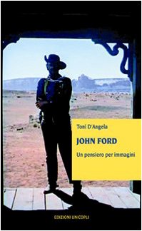 John Ford. Un pensiero per immagini (Contaminazioni. Strum. per la comunicaz.) Philosophy