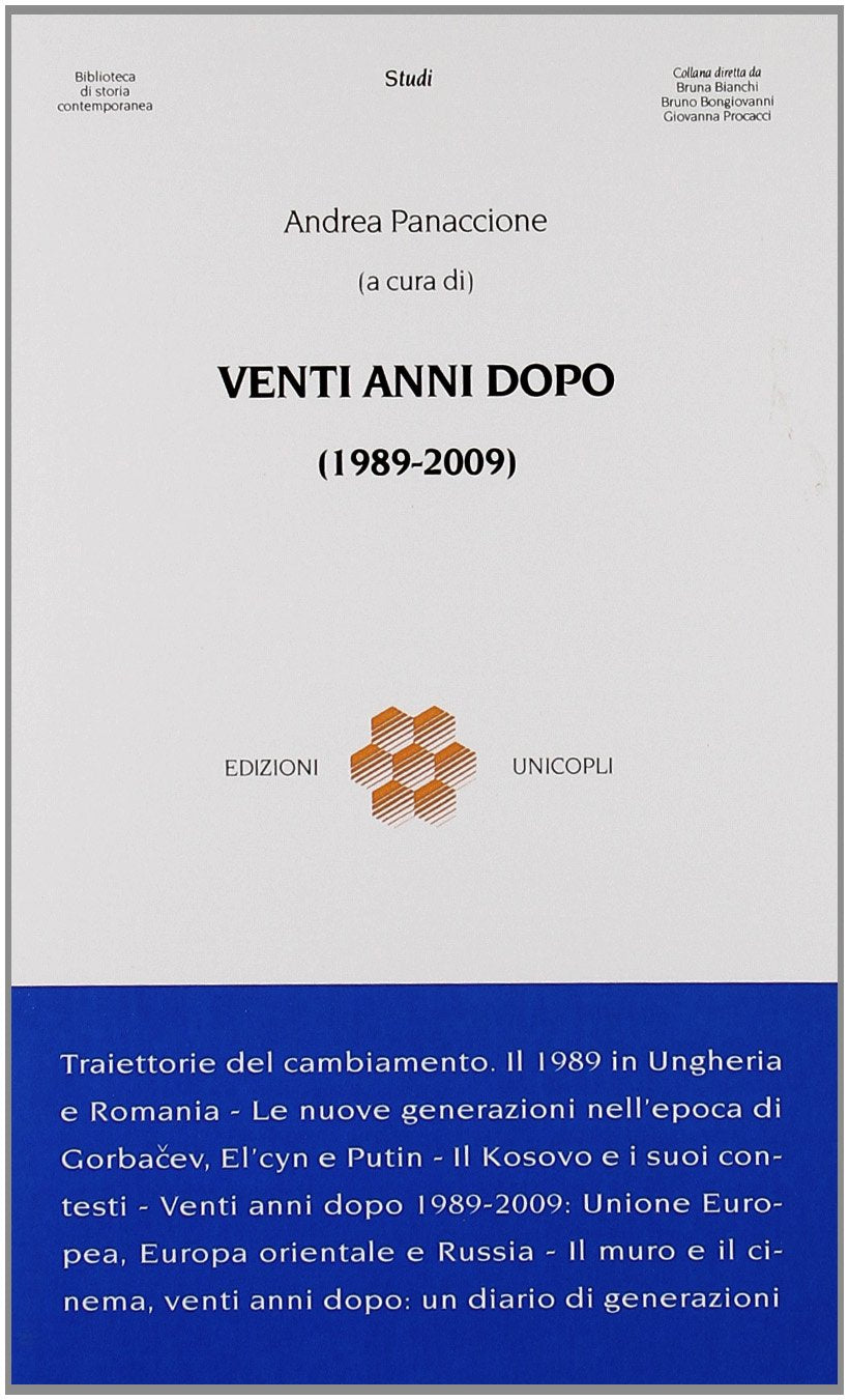 Venti anni dopo (1989-2009) (Biblioteca di storia contemporanea) Politics & History