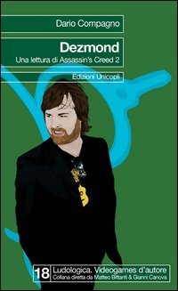 Dezmond. Una lettura di Assassin's Creed 2 (Ludologica) Social Sciences