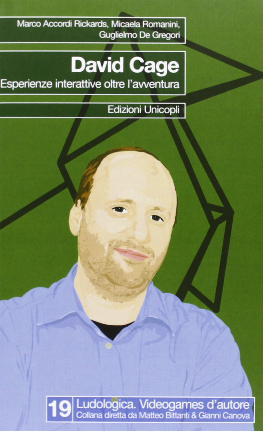 David Cage. Esperienze interattive oltre l'avventura book