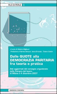 Dalle quote alla democrazia paritaria fra teoria e pratica (Filo di perle) Books