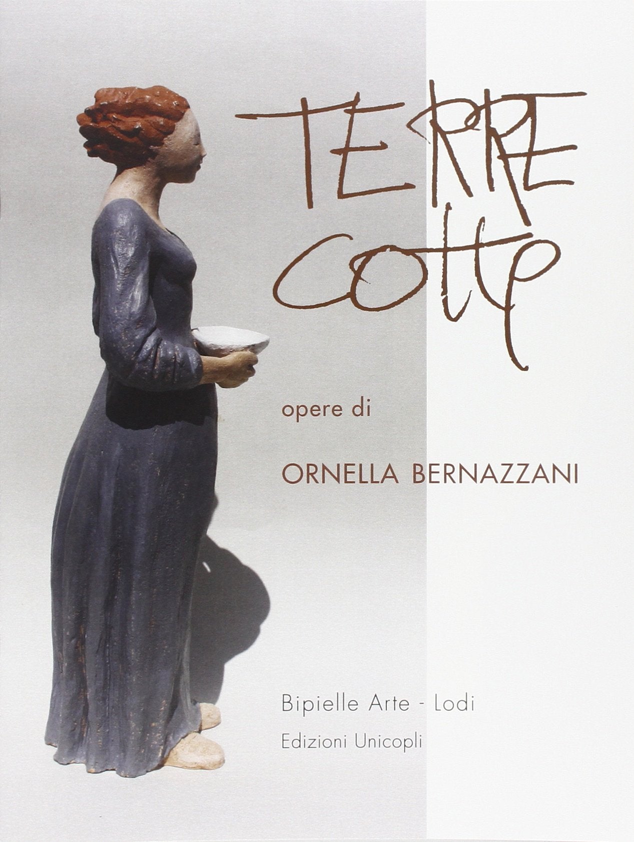 Terrecotte opere di Ornella Bernazzani. Ediz. illustrata Film, Art & Culture