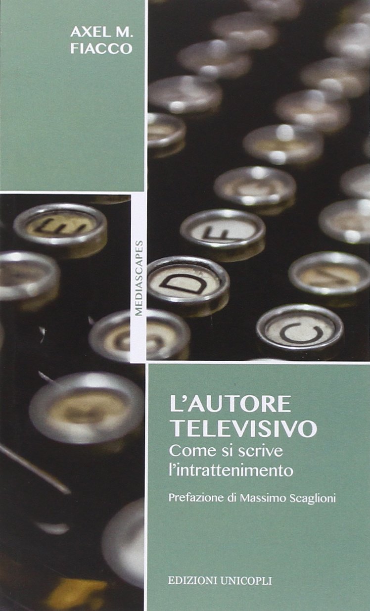 L'autore televisivo. Come si scrive l'intrattenimento book