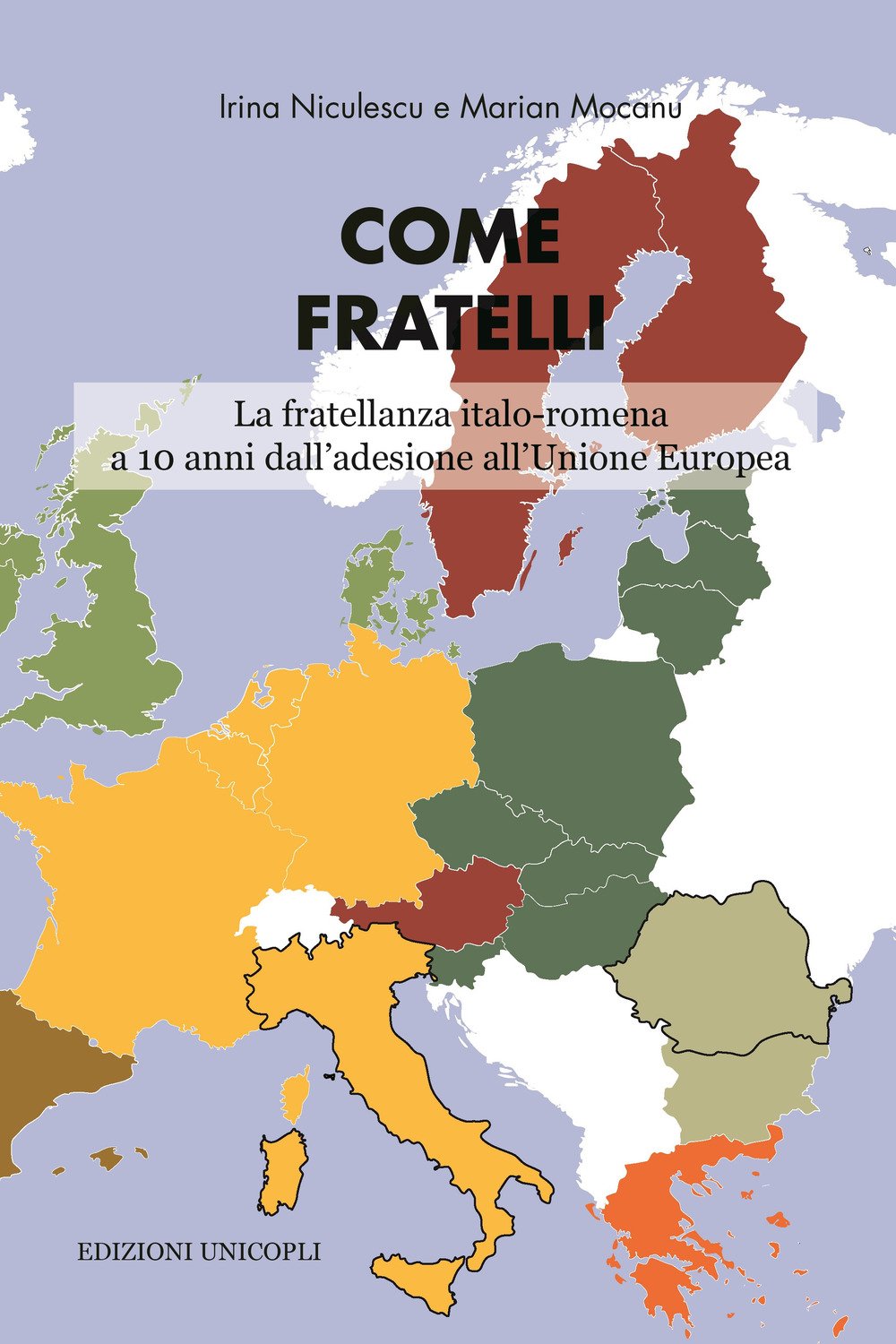 Come fratelli. La fratellanza italo-romena a 10 anni dall'adesione all'Unione Europea book