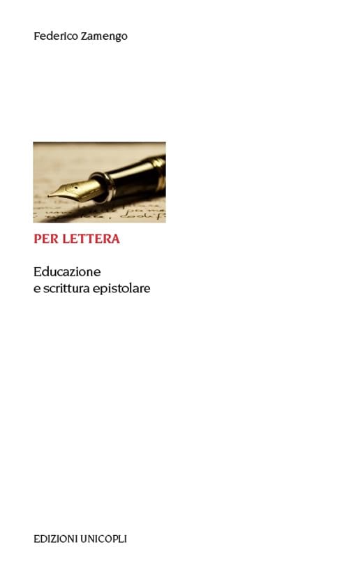 Per lettera. Educazione e scrittura epistolare (Educazione tra adulti) Education & Training