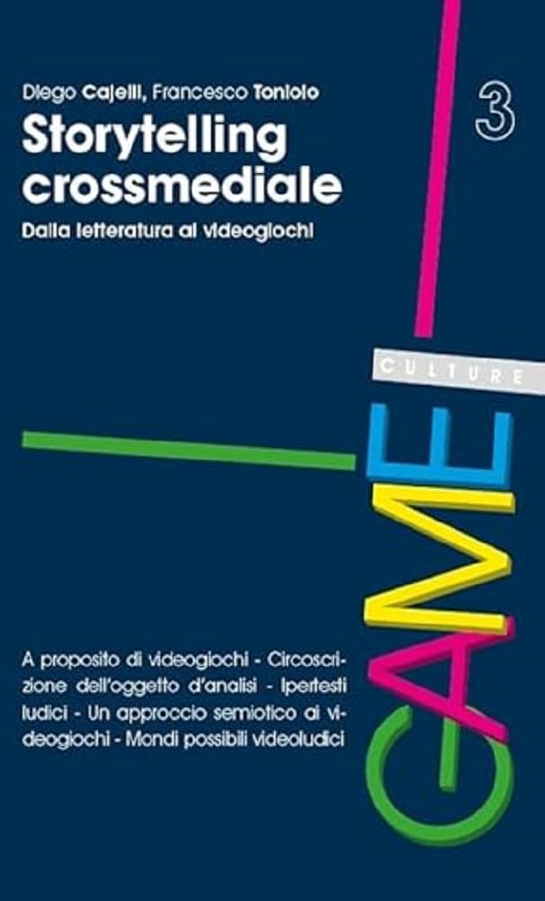 Storytelling crossmediale. Dalla letteratura ai videogiochi book