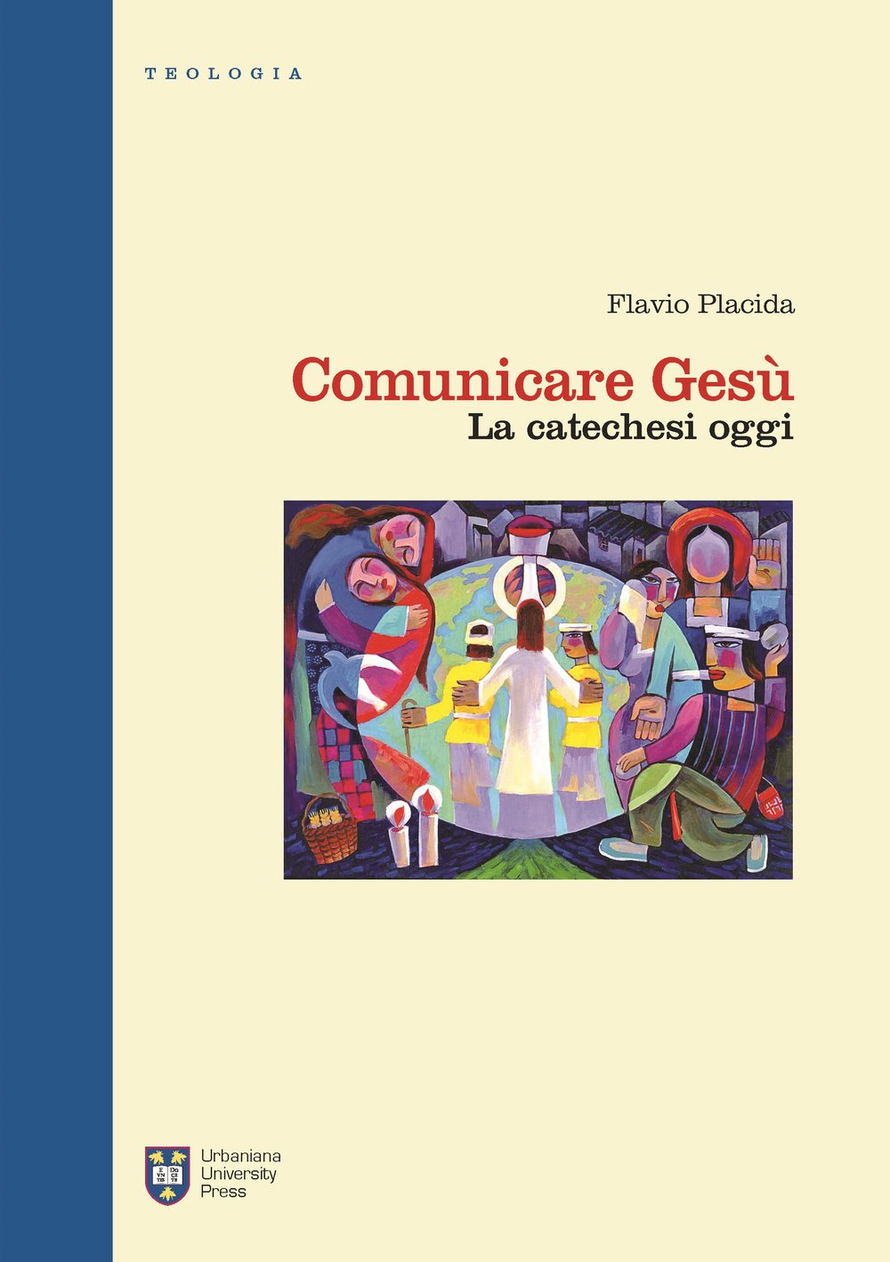 Comunicare Gesù. La catechesi oggi book