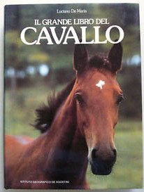 Il grande libro del cavallo book