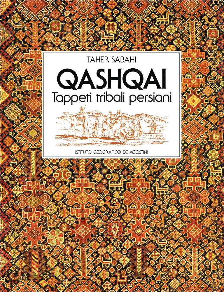 Qashqai. Tappeti tribali persiani (Varie pubblicazioni d'arte) Film, Art & Culture