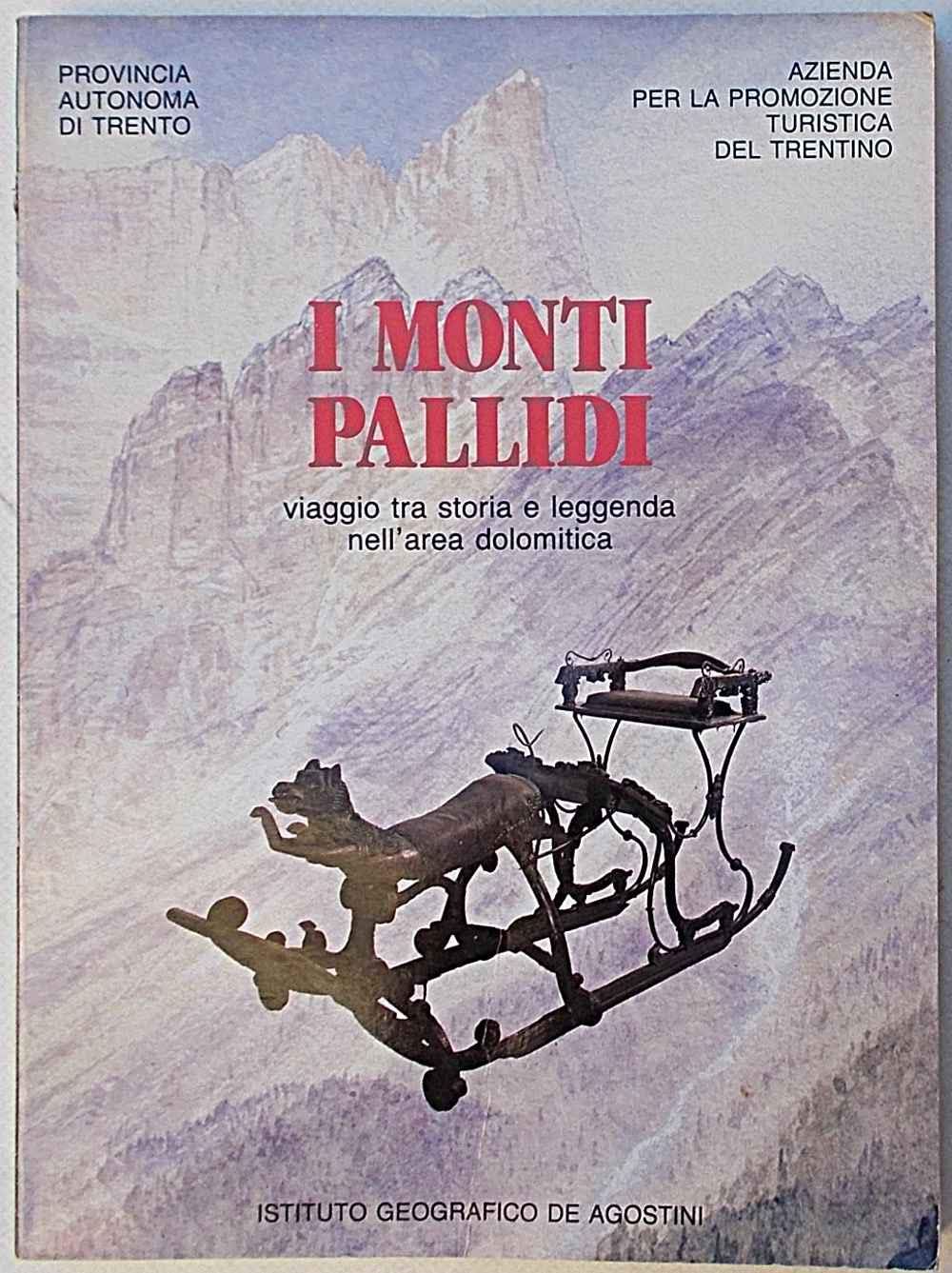 I monti pallidi. Viaggio tra storia e leggenda nell'area dolomitica. book