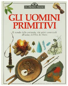 Gli uomini primitivi (In primo piano) Non-fiction