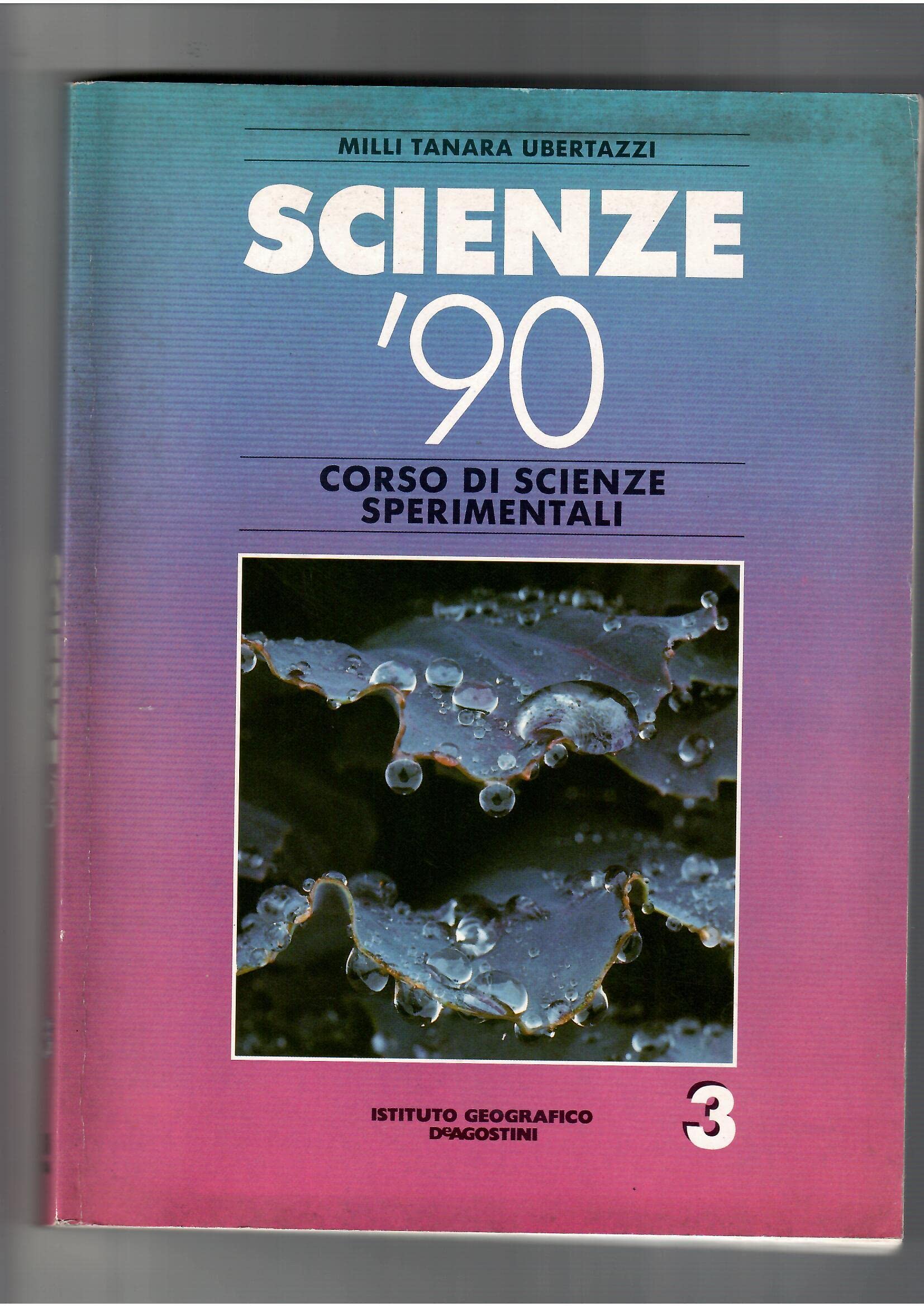 Scienze '90. Per la Scuola media (Vol. 3) (Scolastica media inferiore) Professional & Reference Books