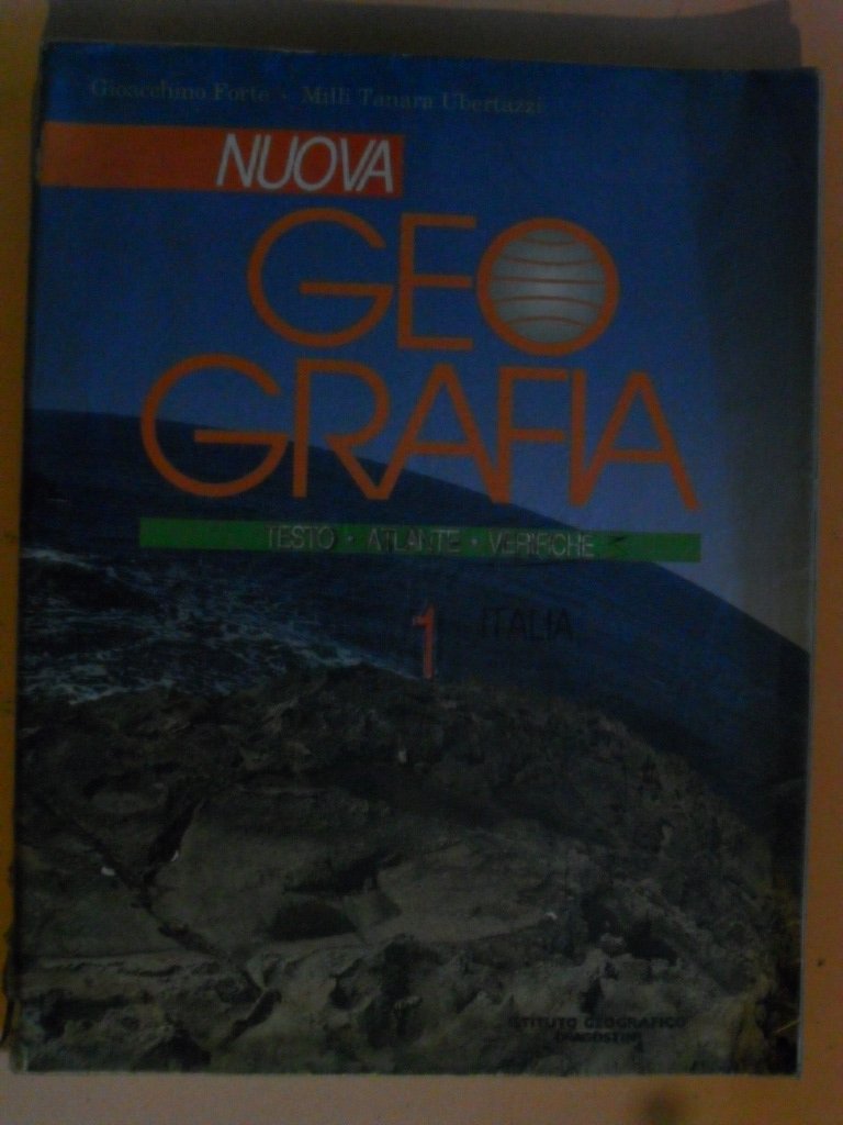 Nuova geo-grafia. Con atlante geotematico e fascicolo a schede (Vol. 1) book