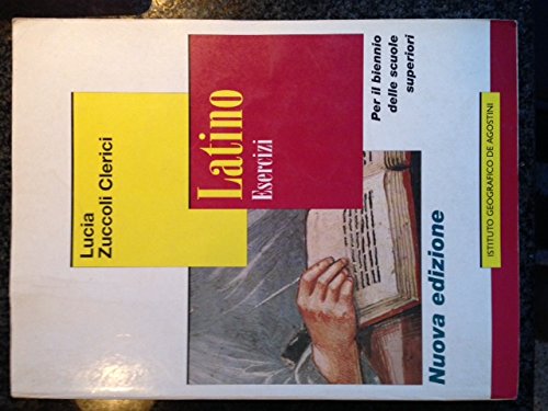 Latino. Teoria ed esercizi. Per il biennio book