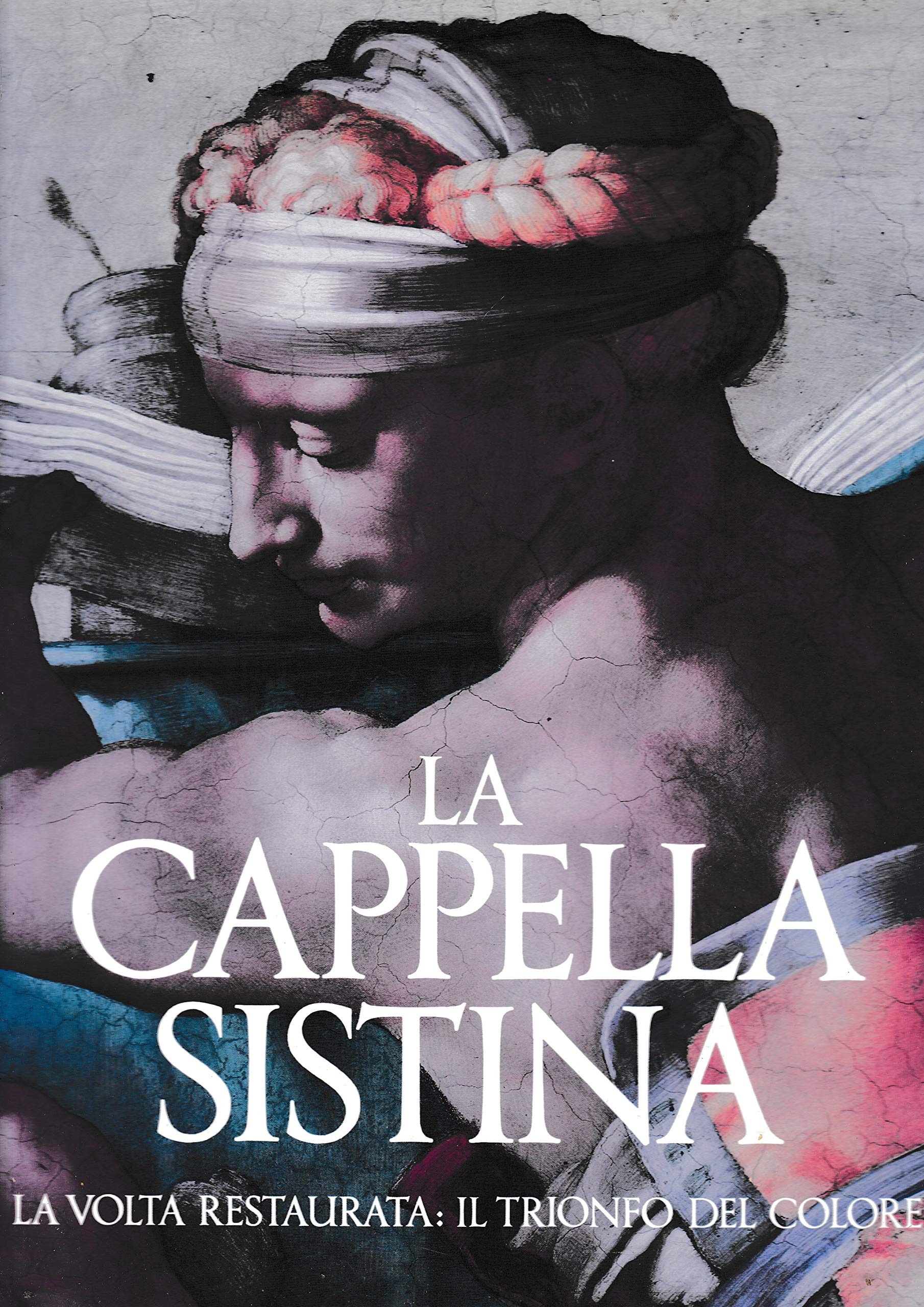 La cappella Sistina. La volta restaurata: il trionfo del colore (Vol. 2) Film, Art & Culture