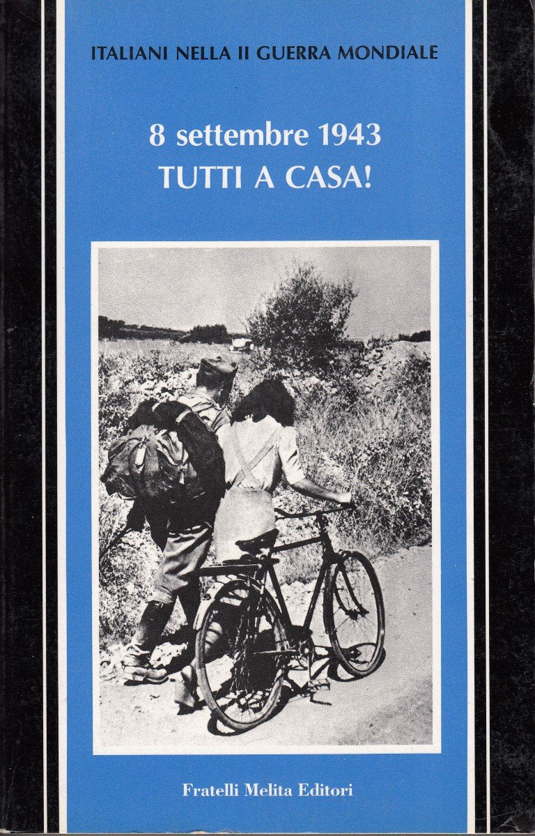8 settembre 1943: tutti a casa! Social Sciences
