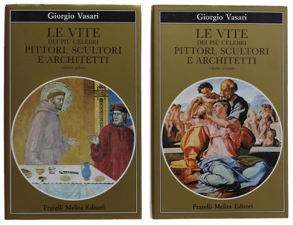 Le vite dei pittori, scultori, architetti (Capolavori della letteratura) Essays & Short Stories