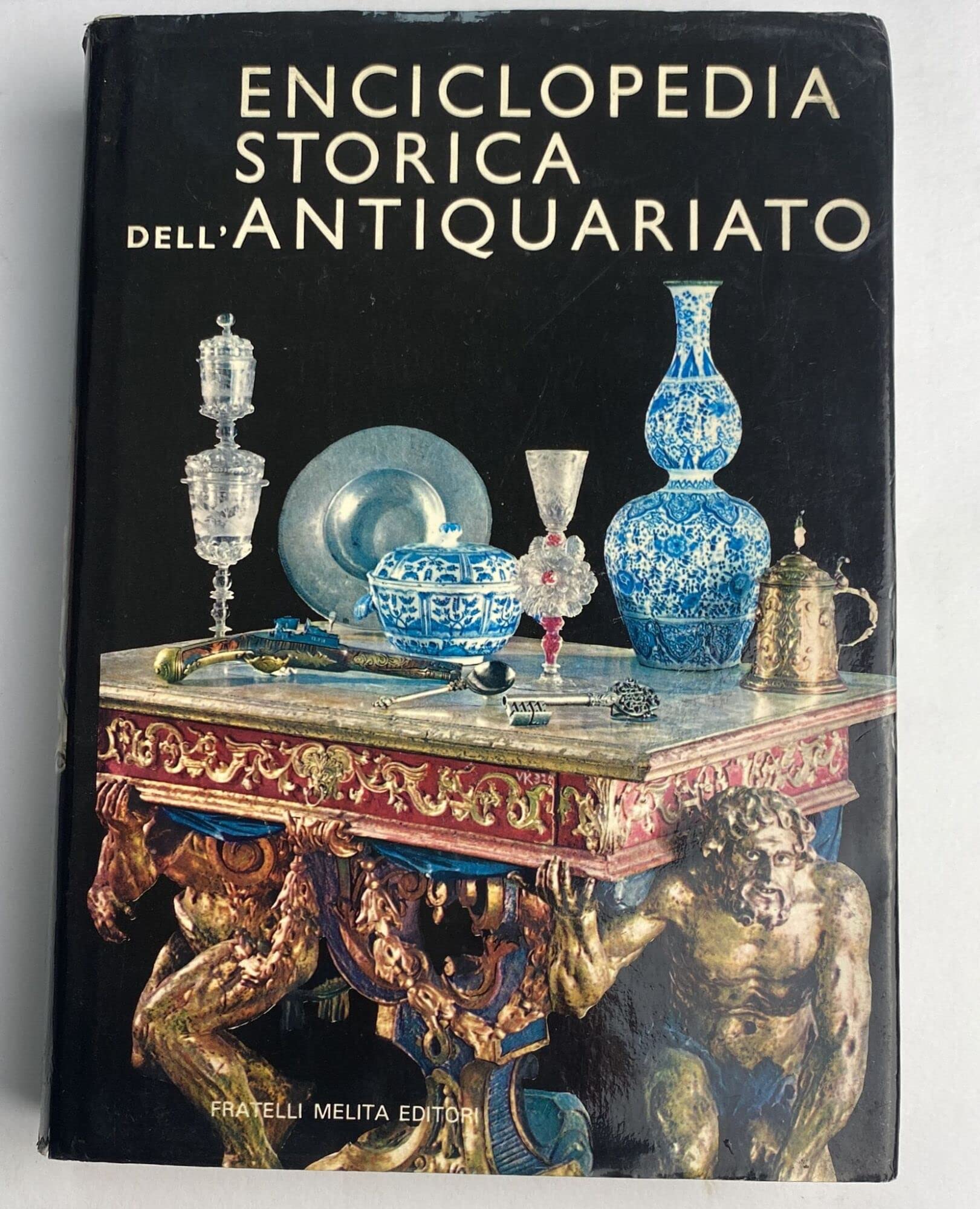 Enciclopedia storica dell'antiquariato book