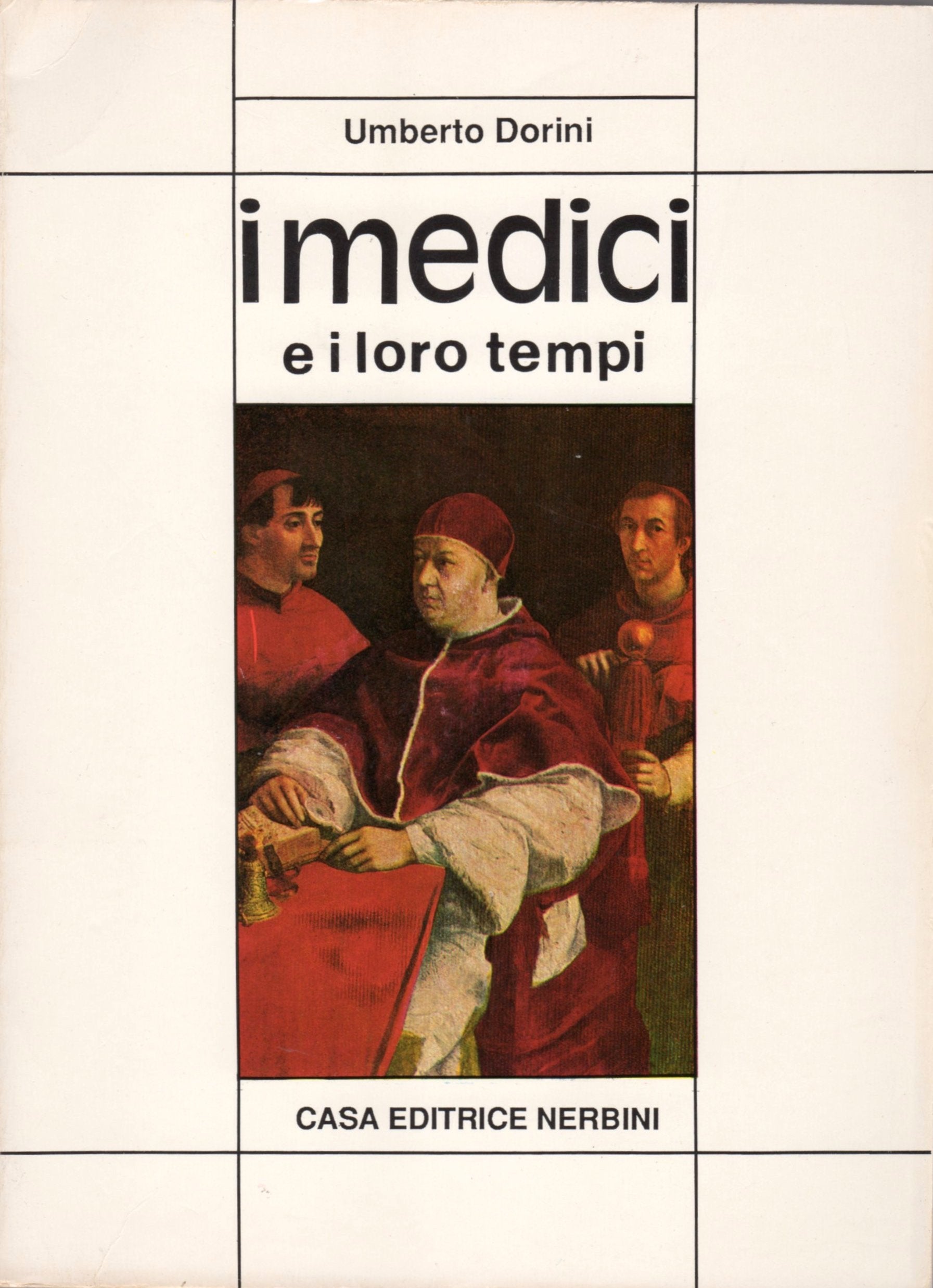 I Medici e i loro tempi. Books