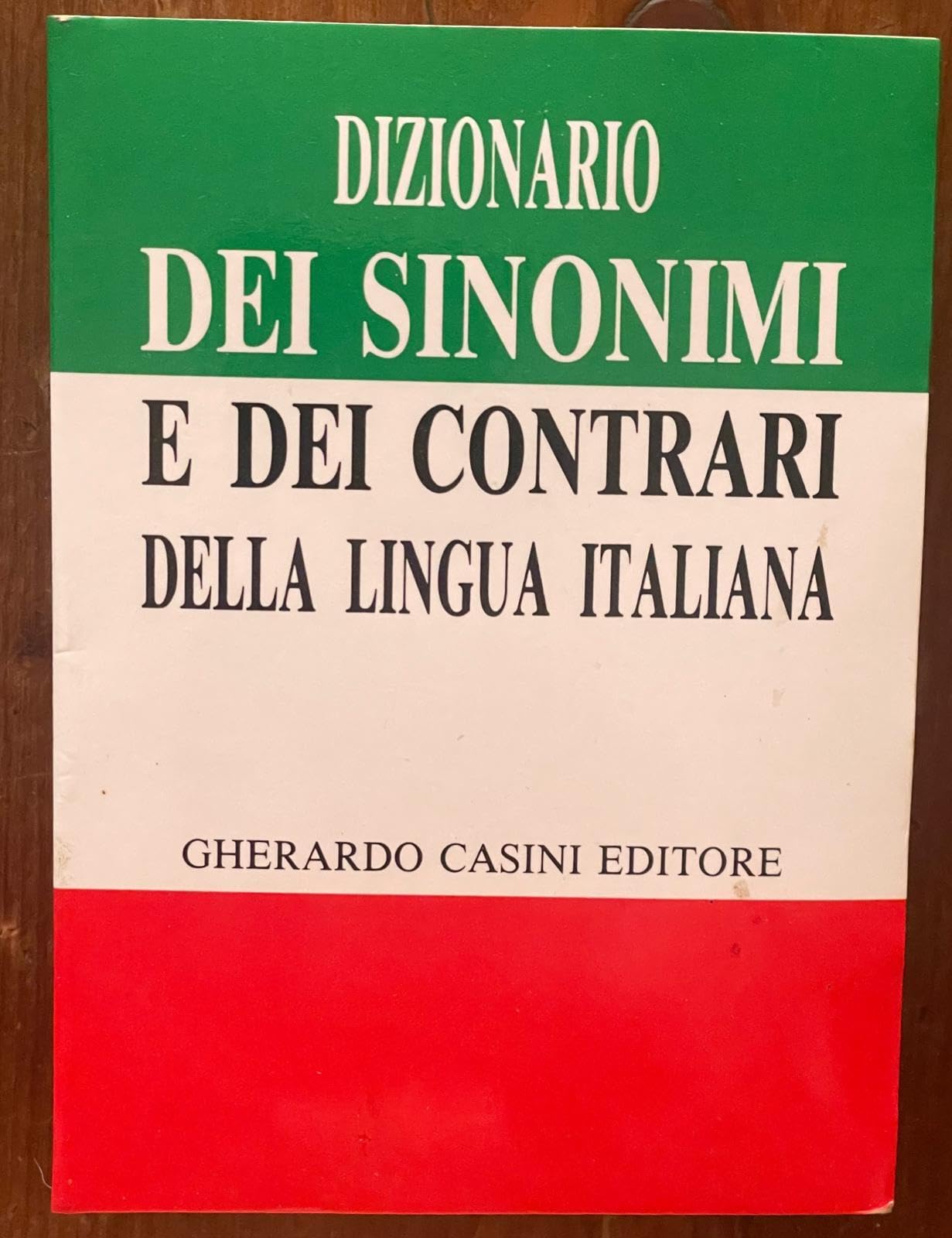 Dizionario dei sinonimi e contrari della lingua i Books
