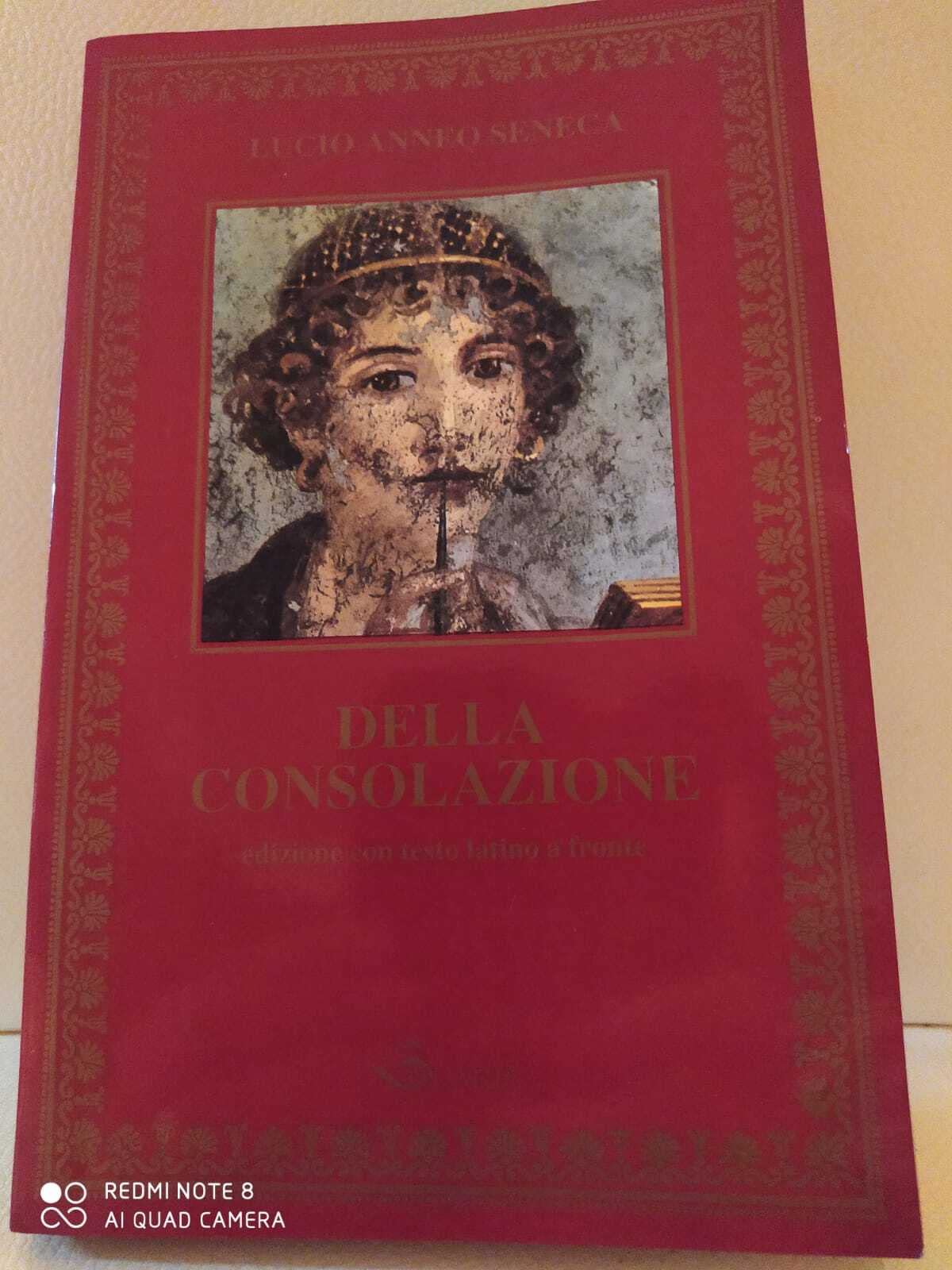 Della consolazione (bilingue Latino Italiano) Te book