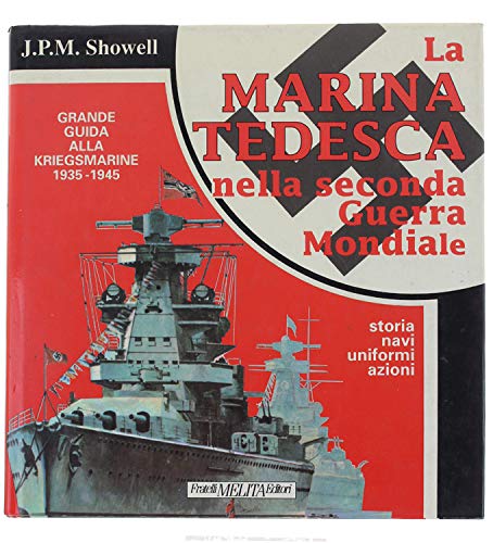 La Marina Tedesca nella seconda guerra mondiale Books