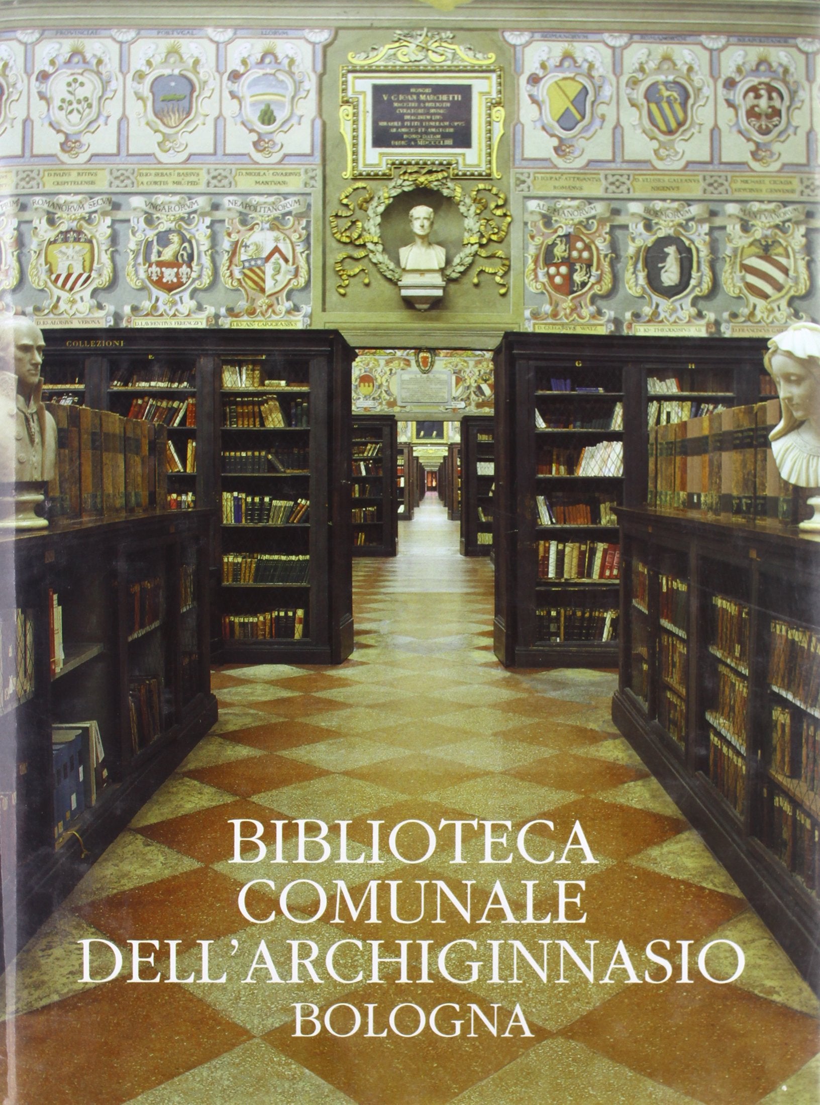 Biblioteca comunale dell'Archiginnasio di Bologna book