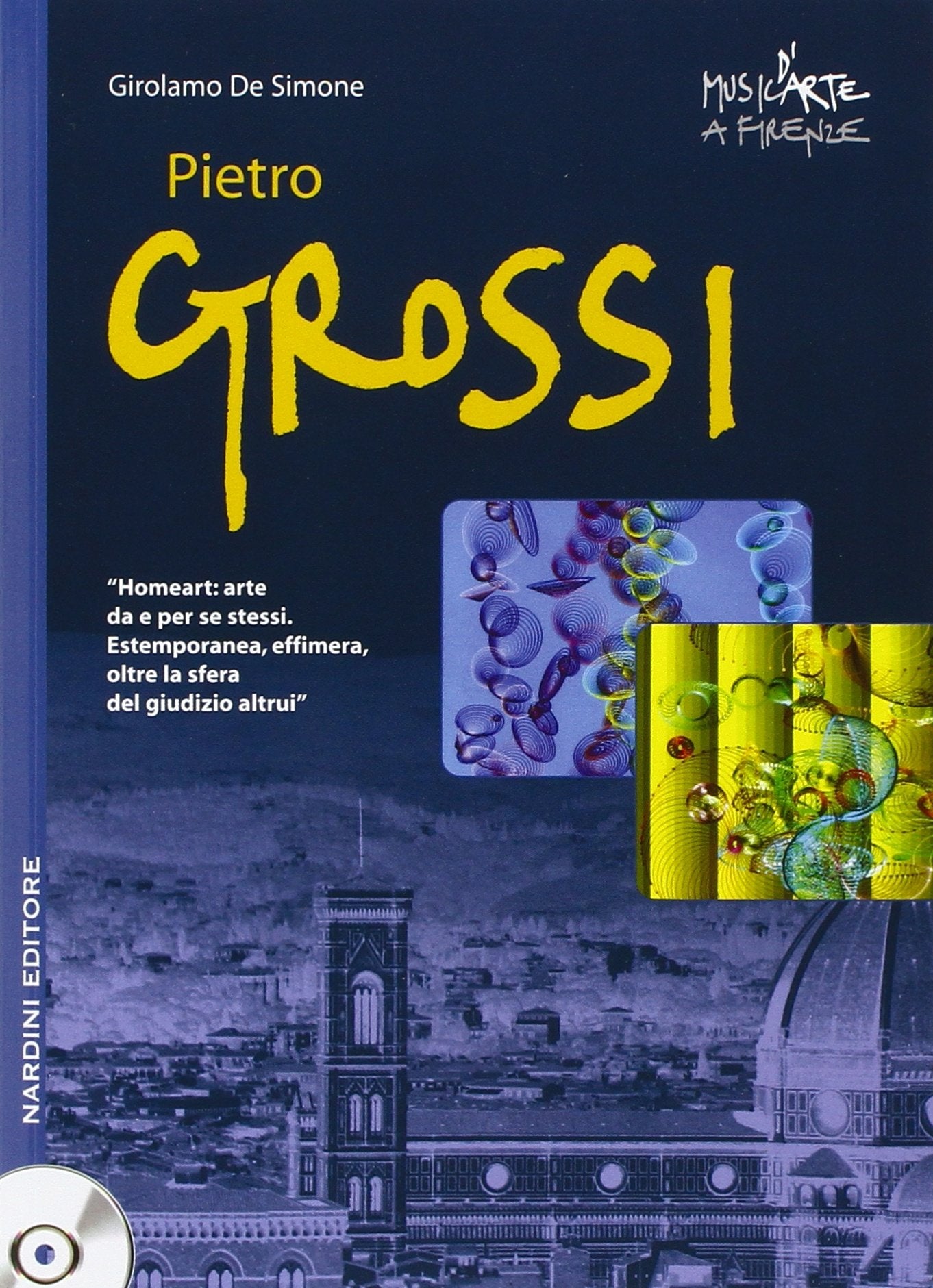 Pietro Grossi. Il dito nella marmellata Arts & Music