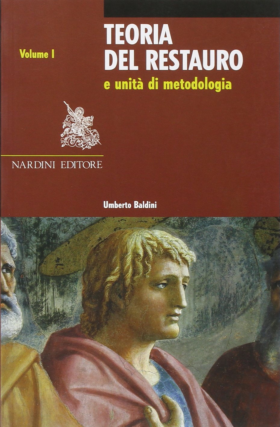 Teoria del restauro e unità di metodologia (Vol. 1) (Arte e restauro) Film, Art & Culture