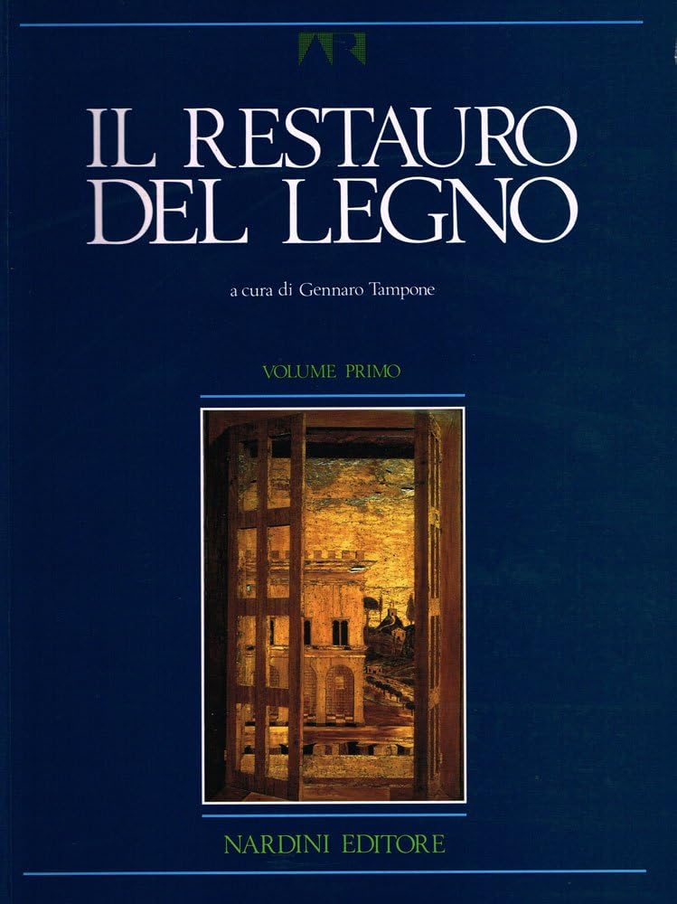 Il restauro del legno (Vol. 1) book