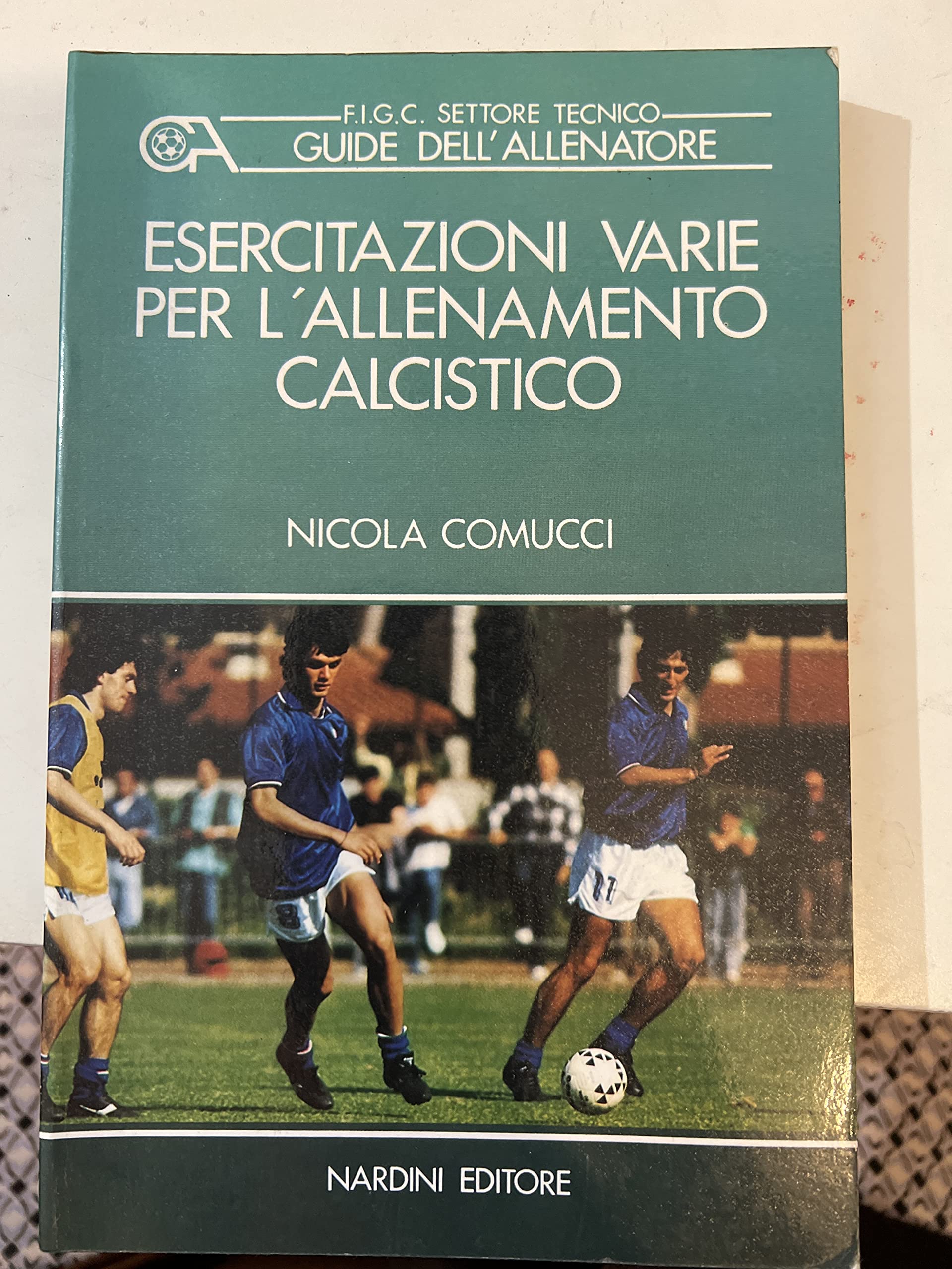 ESERCITAZIONI VARIE PER L'ALLENAMENTO CALCISTICO book