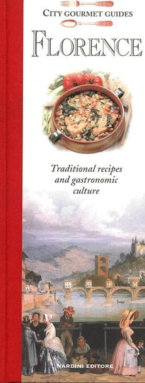 Florence. Traditional recipes and gastronomic culture book