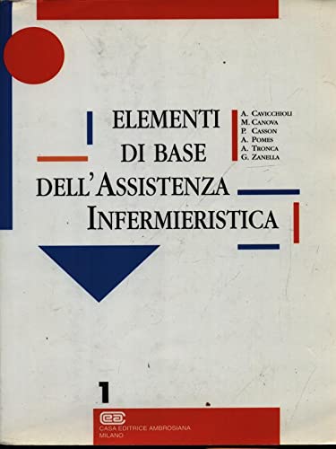 Elementi di base dell'assistenza infermieristica (Vol. 1) book