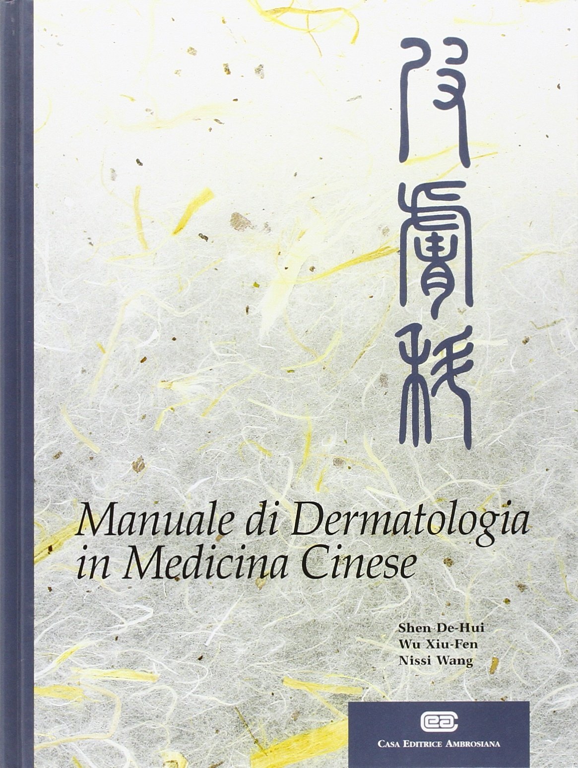 Manuale di dermatologia in medicina cinese book