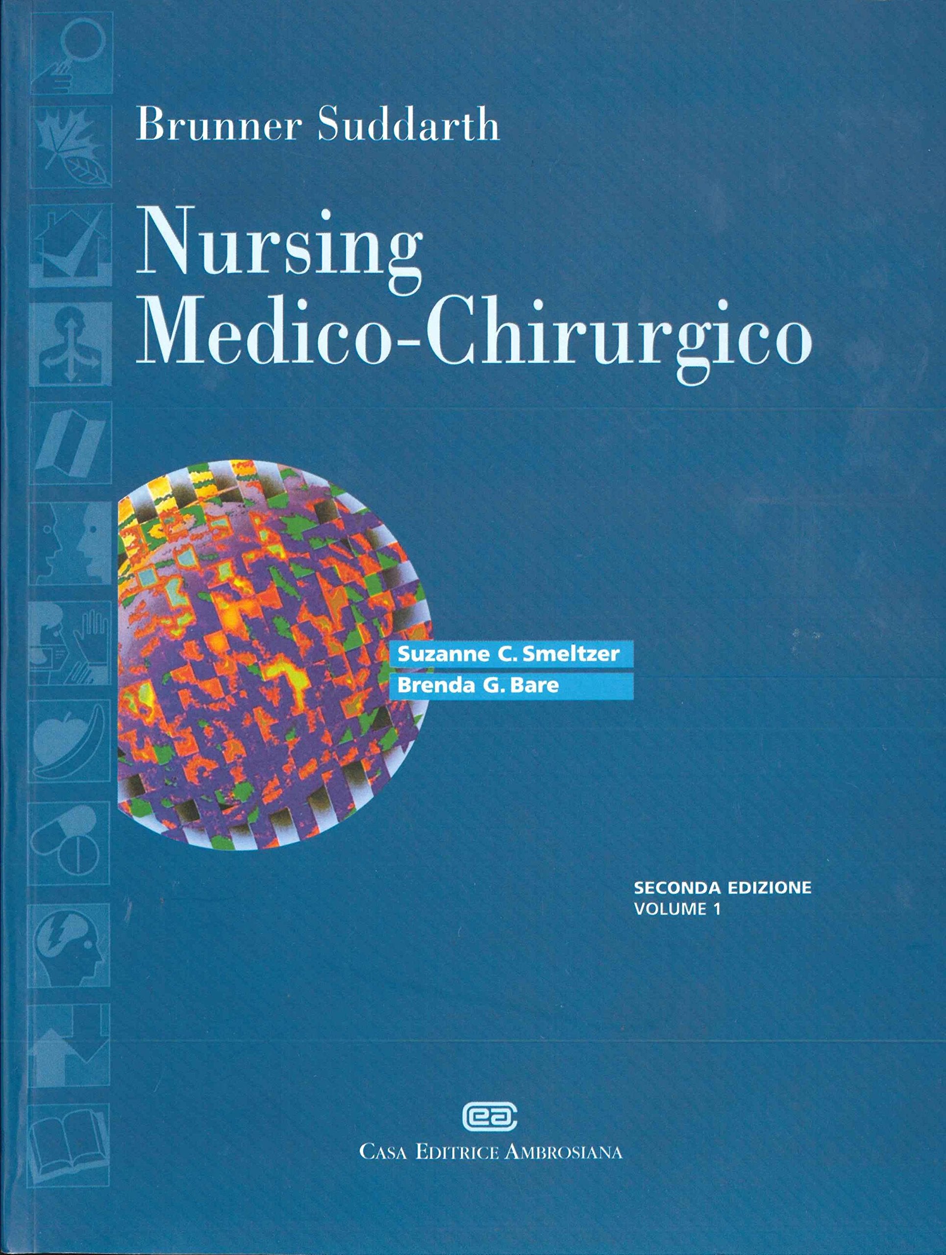 Brunner & Suddarth. Nursing medico-chirurgico (Vol. 1) book