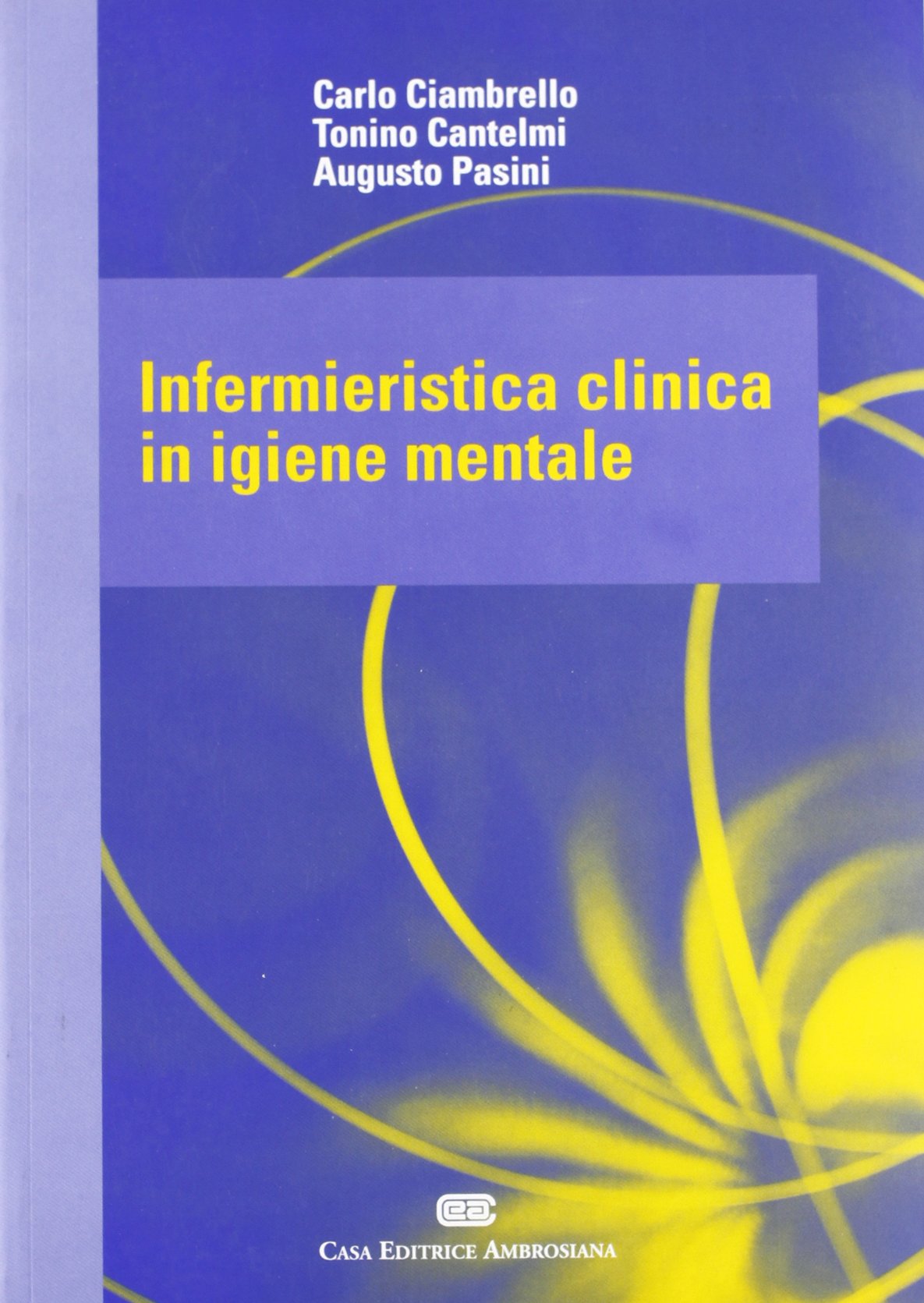 Infermieristica clinica in igiene mentale book