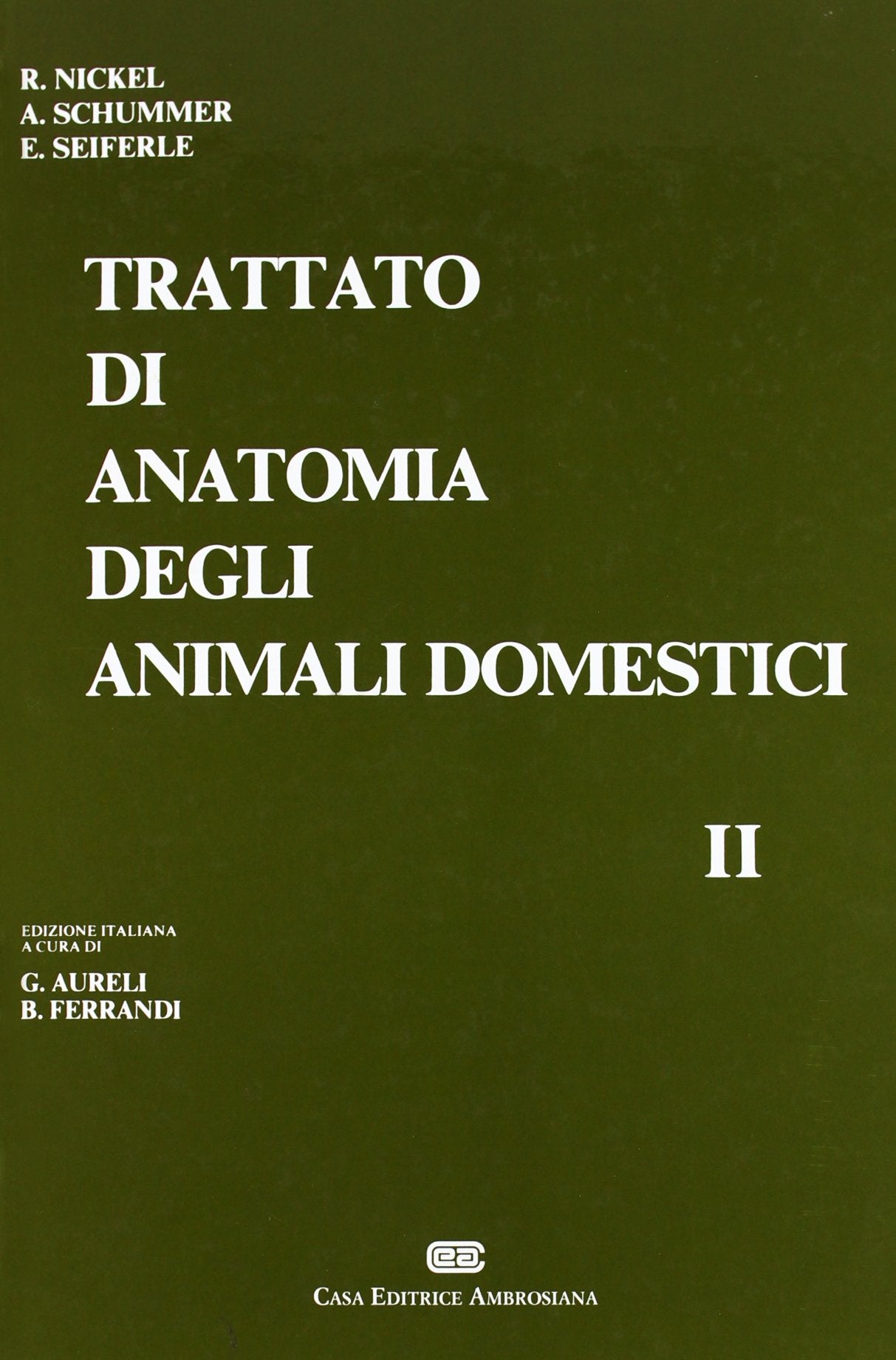 Trattato di anatomia degli animali domestici. Splancnologia (Vol. 2) book
