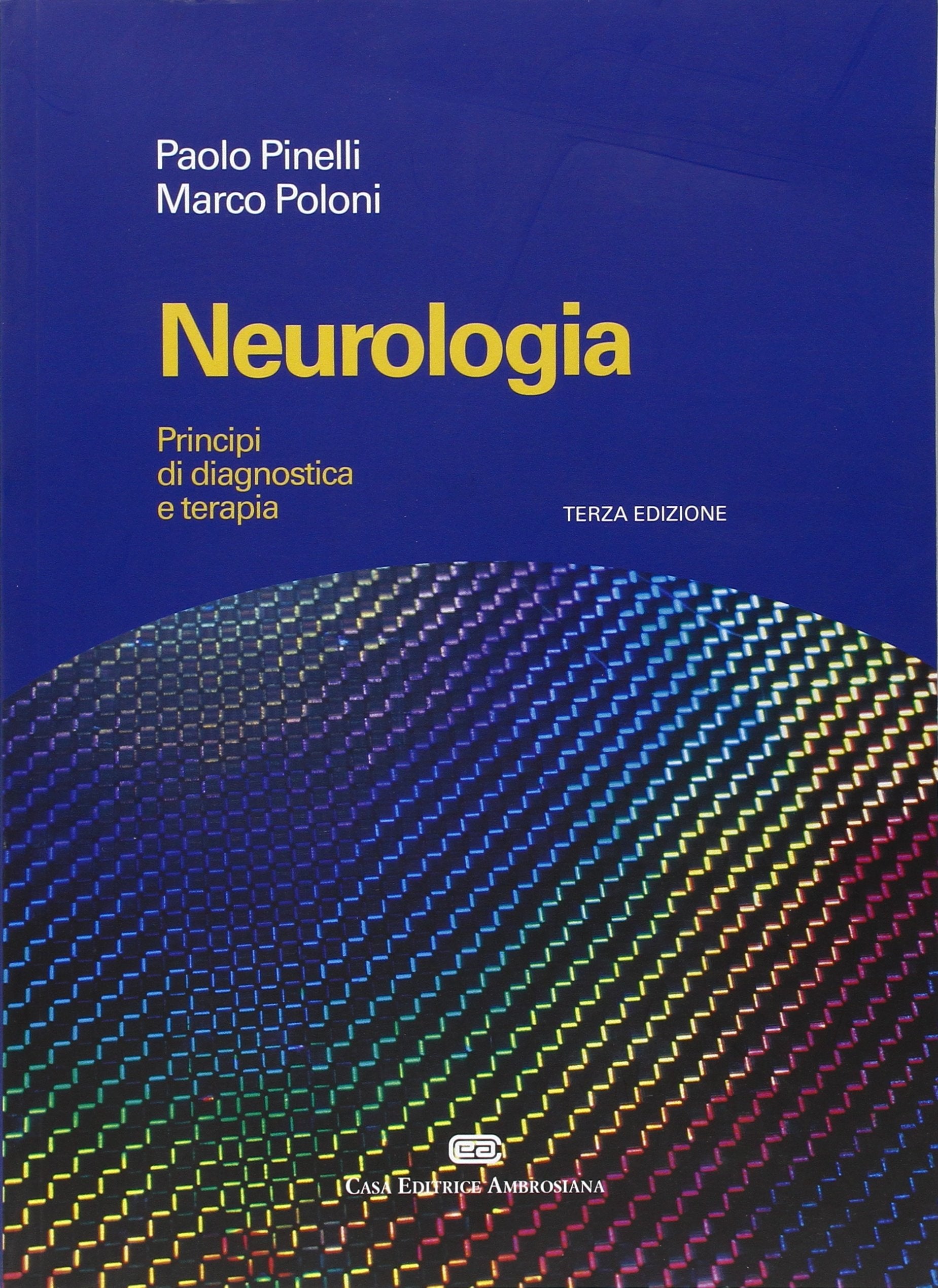Neurologia. Principi di diagnostica e terapia book