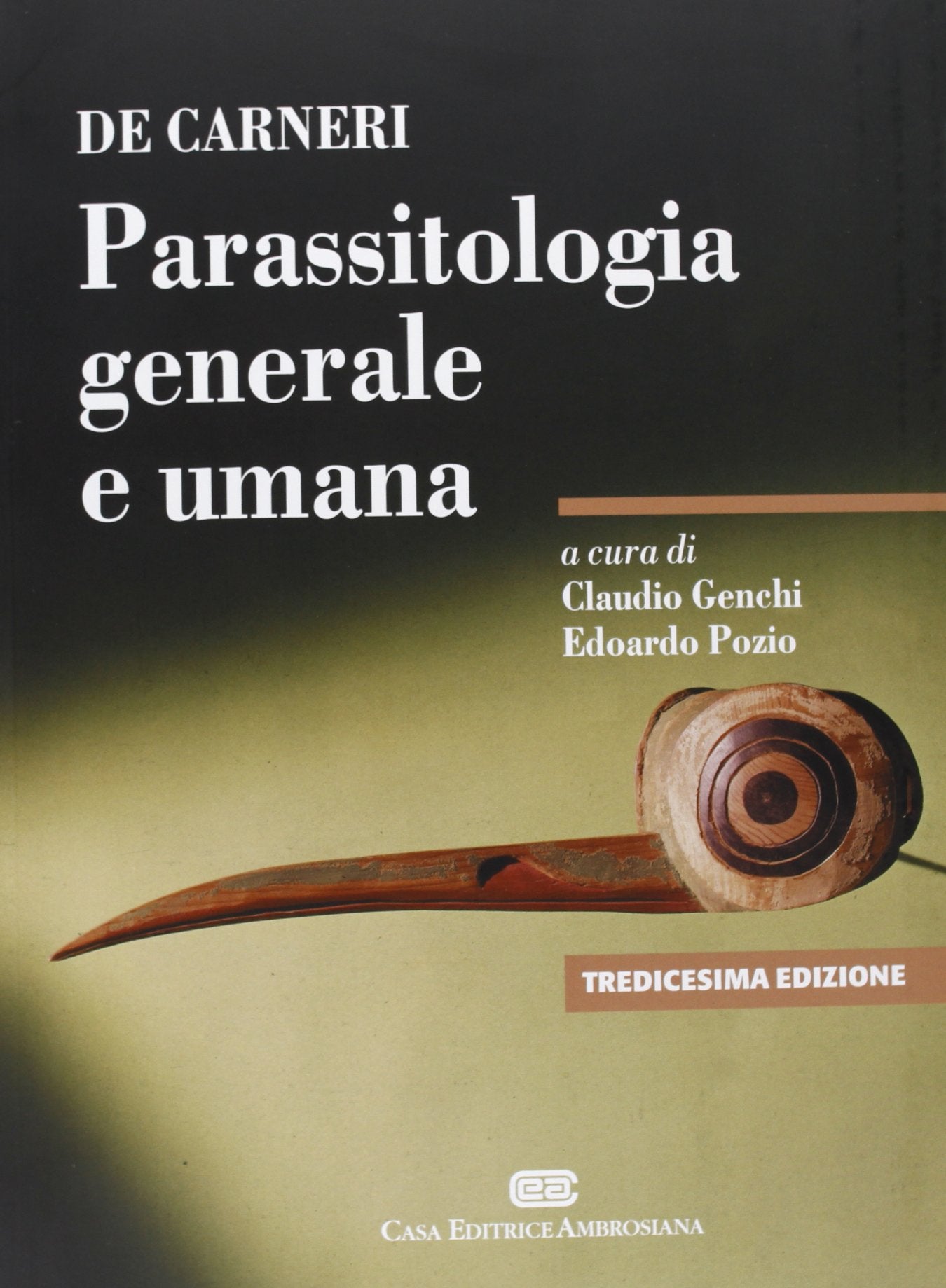 De Carneri. Parassitologia generale e umana book